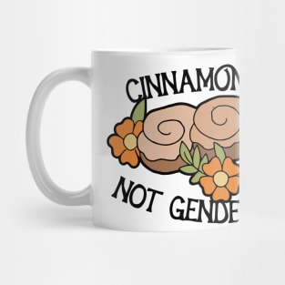 Cinnamon Rolls not gender roles Mug